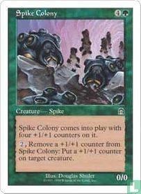 Spike Colony