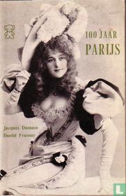 100 jaar Parijs