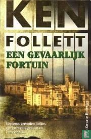 Een gevaarlijke fortuin