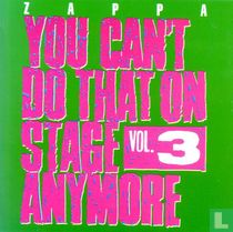 You Can't Do That On Stage Anymore Vol. 3