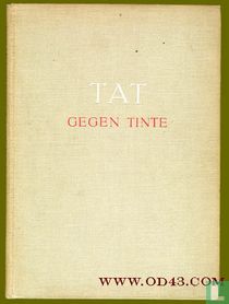 Tat gegen Tinte