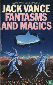 Fantasms and Magics