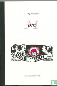 Drie om één