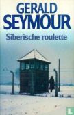Siberische roulette