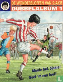 Mooie bal, Sjakie! + Geef 'm een loei for sale