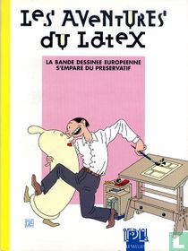 Les aventures du latex - La bande dessinée européenne s'empare du préservatif
