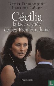 Cécilia, la face cachée de l'ex-Première dame