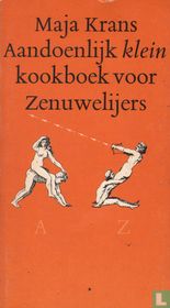 Aandoenlijk klein kookboek voor zenuwelijers