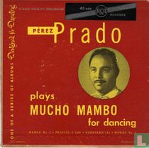 Plays Mucho Mambo for Dancing