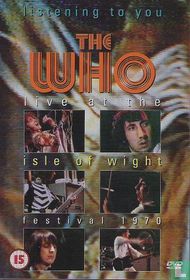 Listening to you - Live at the Isle Of Wight festival