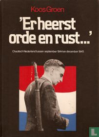 'Er heerst orde en rust...'