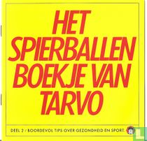 Het spierballenboekje van Tarvo 2