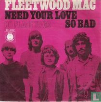 Need Your Love So Bad