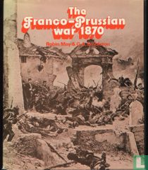 The Franco-Prussian War 1870
