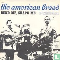 Bend Me, Shape Me 