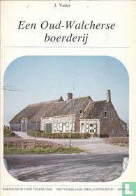 Een Oud-Walcherse boerderij