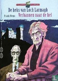 De heks van Loch Larmagh + Verbannen naar de hel
