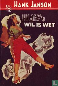Hilary's wil is wet
