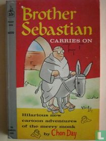 Brother Sebastian carries on