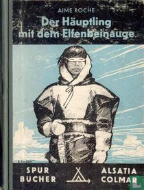 Der Häuptling mit dem Elfenbeinauge