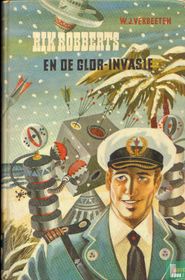 Rik Robberts en de Glor-invasie