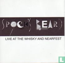 live at the whiskey and nearfest