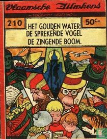 Het gouden water - De sprekende vogel - De zingende boom