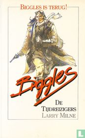 Biggles is Terug ! De Tijdreizigers