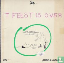 't Feest is over - Politieke cartoons