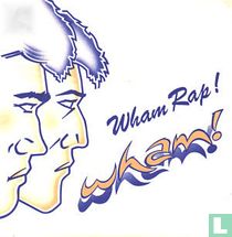 Wham Rap! (Enjoy What You Do)