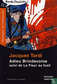 Adieu Brindavoine suivi de La Fleur au fusil