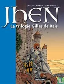 La trilogie Gilles de Rais