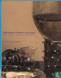 Gebruiksglas in beeld en verbeelding