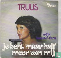 Je bent maar half meer van mij