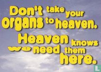 B002499 - Nierstichting "Don´t take your organs to heaven"