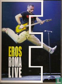 Eros Roma Live