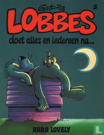 Lobbes doet alles en iedereen na...