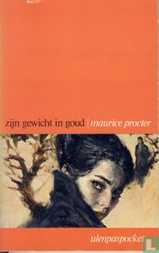 Zijn gewicht in goud 