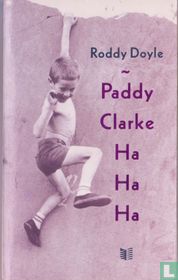 Paddy Clarke Ha Ha Ha
