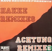 Hakke Remixes & Achtung Remixes