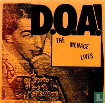 The Menace Lives