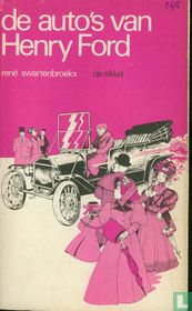 De auto's van Henry Ford
