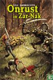 Onrust in Zar-Nak