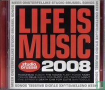 Life is Music 2008 - Studio Brussel
