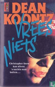 Vrees niets