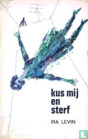 Kus mij en sterf