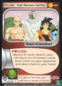 Piccolo and Heroes Gather