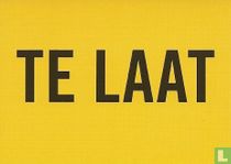 L000207 - Pathé de Munt "Te laat"