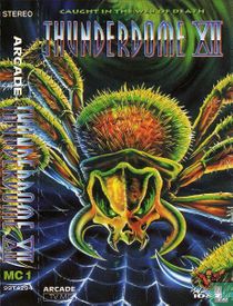 Thunderdome XII - Caught In The Web Of Death (MC1)