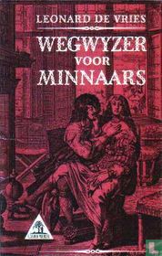 Wegwyzer voor minnaars en minnaaressen